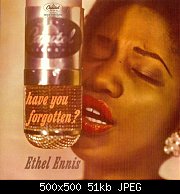     . 

:	Ethel Ennis - Have You Forgotten.jpg 
:	494 
:	51.5  
ID:	144953